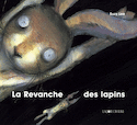 Revanche des lapins (La)